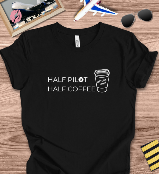 HALF PILOT HALF COFFEE