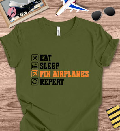 EAT SLEEP FIX AIRPLANES REPEAT