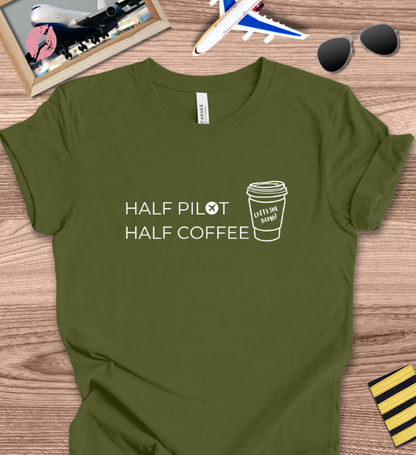 HALF PILOT HALF COFFEE